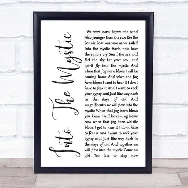 Van Morrison Into The Mystic White Script Song Lyric Quote Print