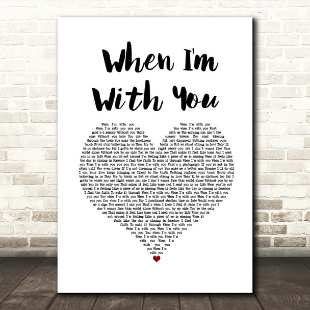 Westlife When I'm With You White Heart Song Lyric Print