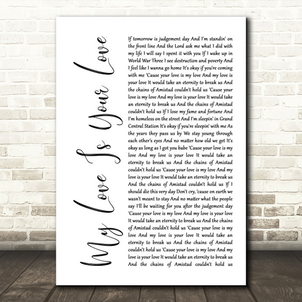 Whitney Houston My Love Is Your Love White Script Song Lyric Quote Print