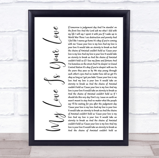 Whitney Houston My Love Is Your Love White Script Song Lyric Quote Print