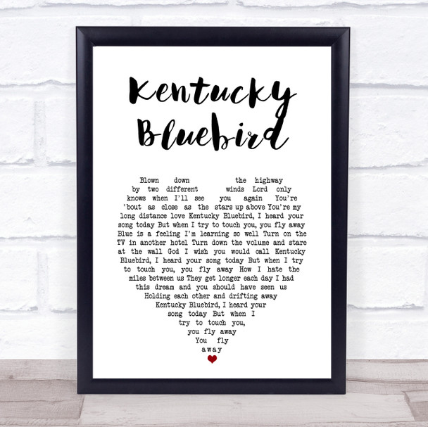 Keith Whitley Kentucky Bluebird White Heart Song Lyric Print