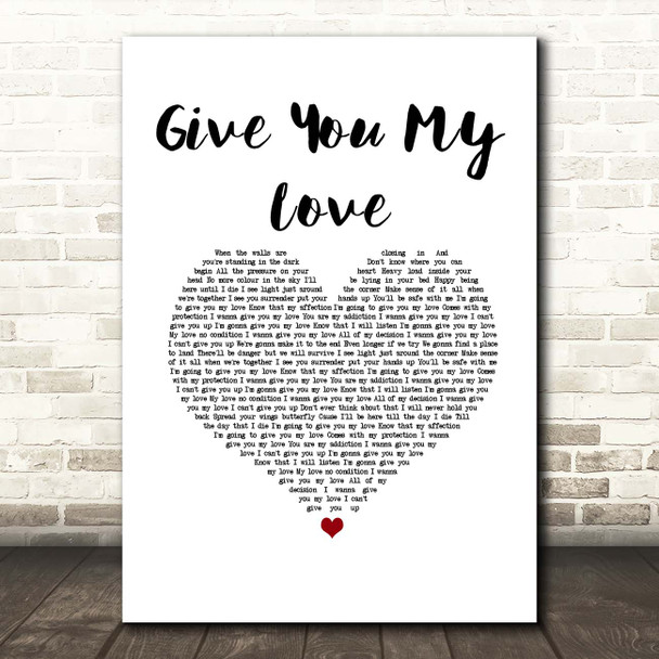 Take That Give You My Love White Heart Song Lyric Print