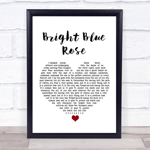 Christy Moore Bright Blue Rose White Heart Song Lyric Print