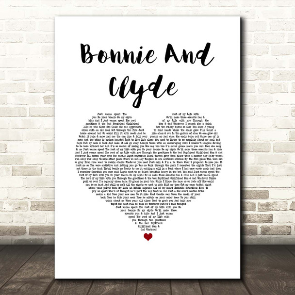 Haystak Bonnie And Clyde White Heart Song Lyric Print