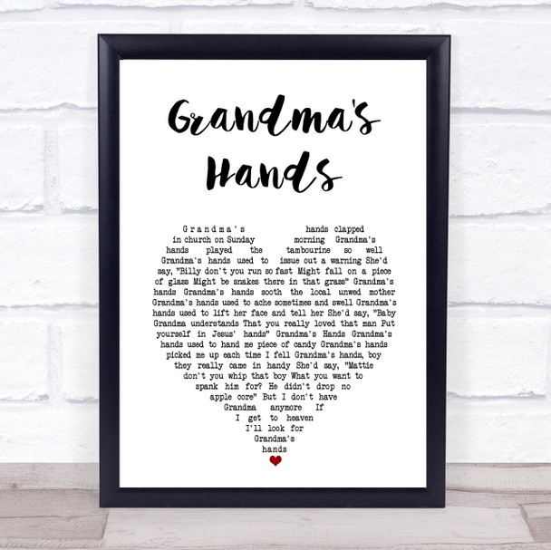 Bill Withers Grandma's Hands White Heart Song Lyric Print