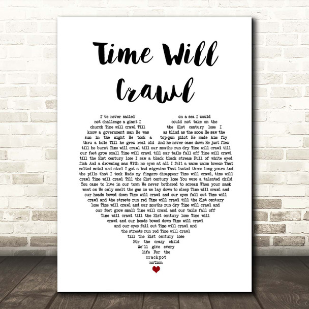 David Bowie Time Will Crawl White Heart Song Lyric Print