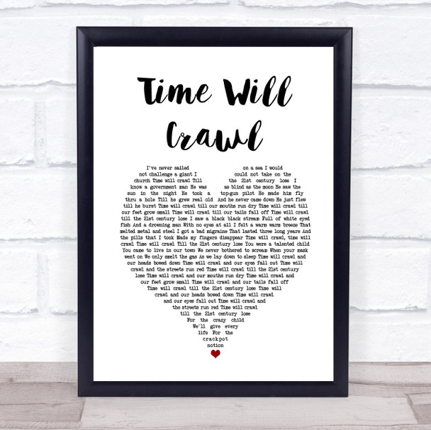 David Bowie Time Will Crawl White Heart Song Lyric Print