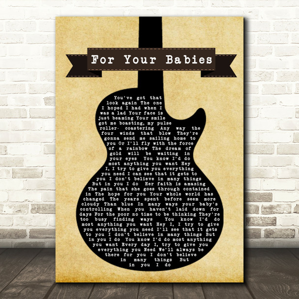 Simply Red For Your Babies Black Guitar Song Lyric Quote Print