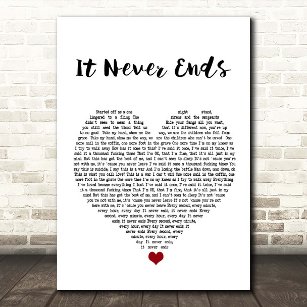 Bring Me The Horizon It Never Ends White Heart Song Lyric Print