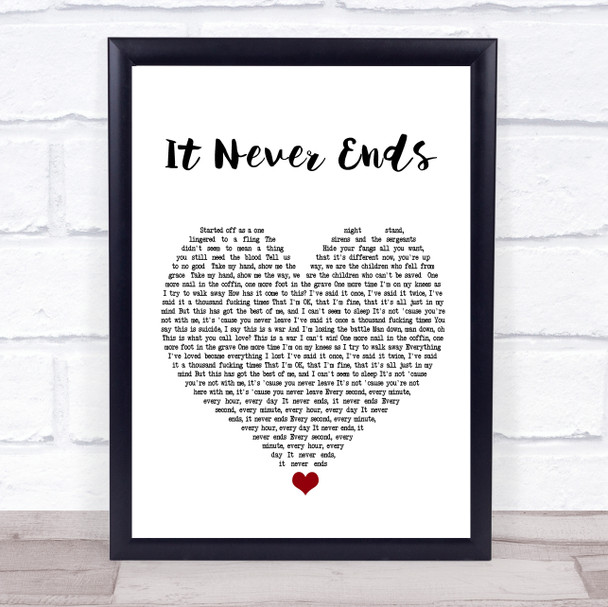 Bring Me The Horizon It Never Ends White Heart Song Lyric Print