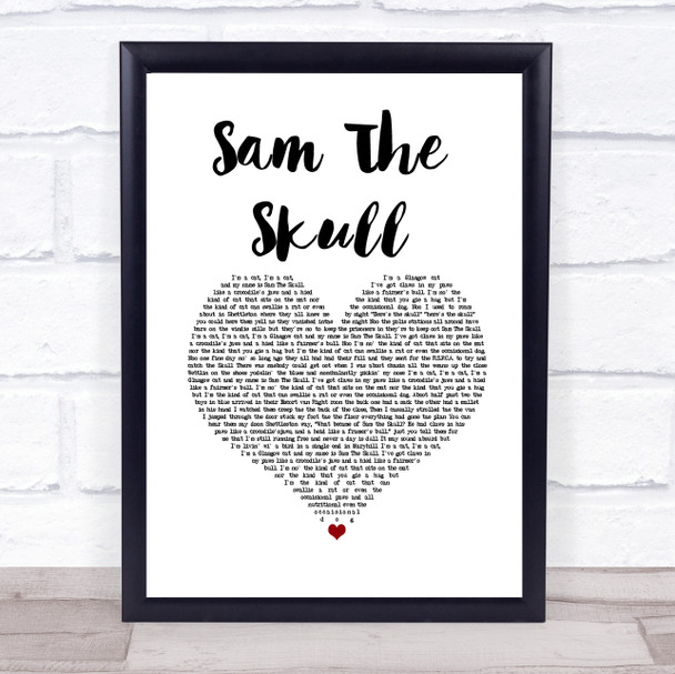 Alastair McDonald Sam The Skull White Heart Song Lyric Print