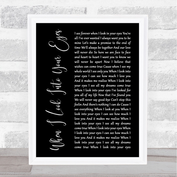 Firehouse When I Look Into Your Eyes Black Script Song Lyric Quote Print