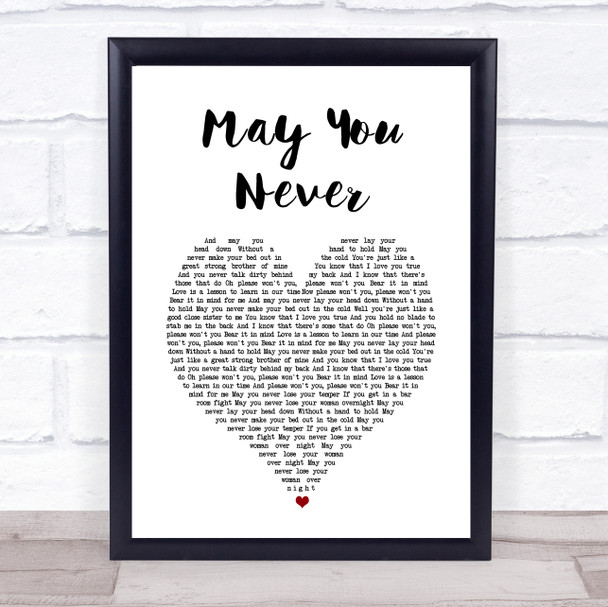 John Martyn May You Never White Heart Song Lyric Print