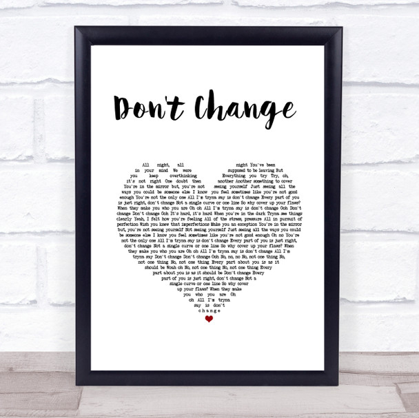 Why Don't We Don't Change White Heart Song Lyric Print