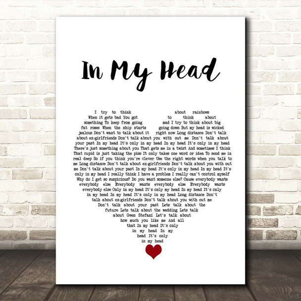No Doubt In My Head White Heart Song Lyric Print