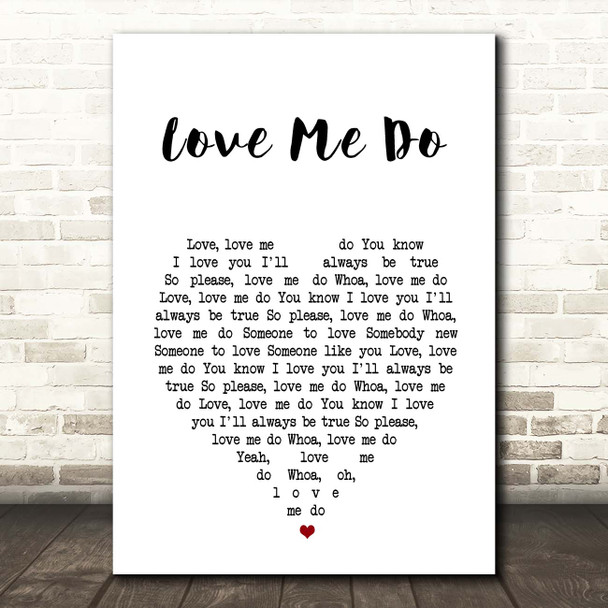 The Beatles Love Me Do White Heart Song Lyric Print