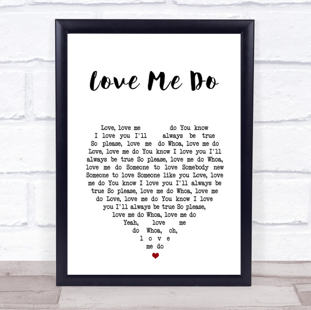 The Beatles Love Me Do White Heart Song Lyric Print