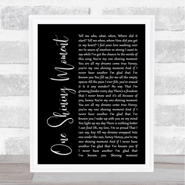 Diana Ross One Shining Moment Black Script Song Lyric Quote Print