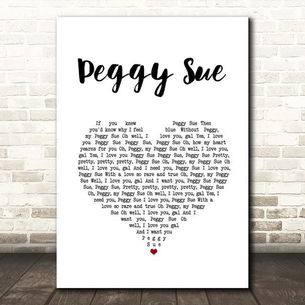 Buddy Holly Peggy Sue White Heart Song Lyric Print