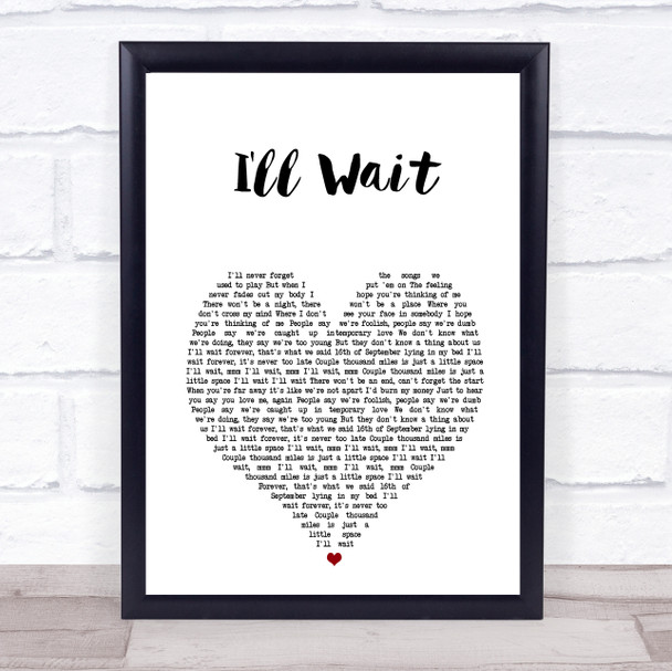 Kygo & Sasha Sloan I'll Wait White Heart Song Lyric Print