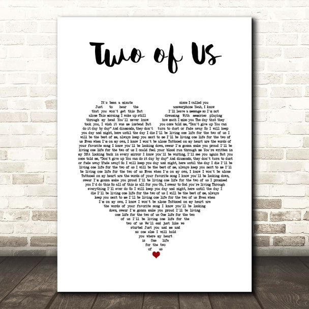 Louis Tomlinson Two Of Us White Heart Song Lyric Print