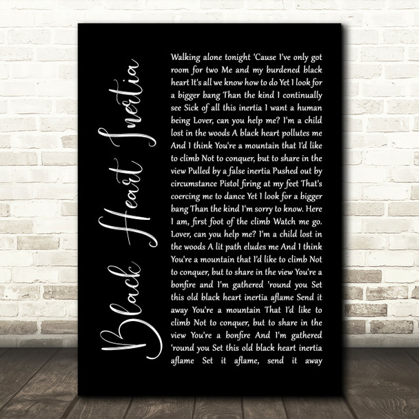 Incubus Black Heart Inertia Black Script Song Lyric Quote Print