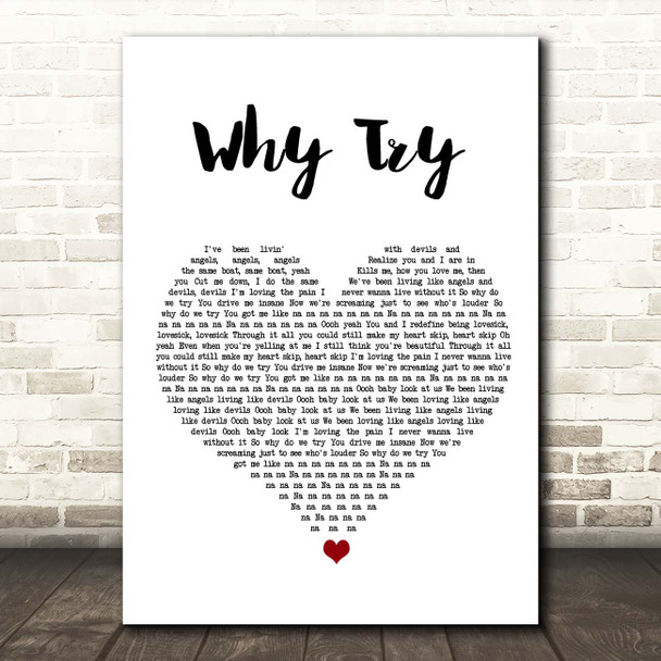 Ariana Grande Why Try White Heart Song Lyric Print