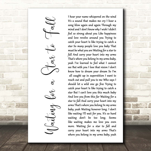 Boy Meets Girl Waiting for a Star to Fall White Script Song Lyric Print