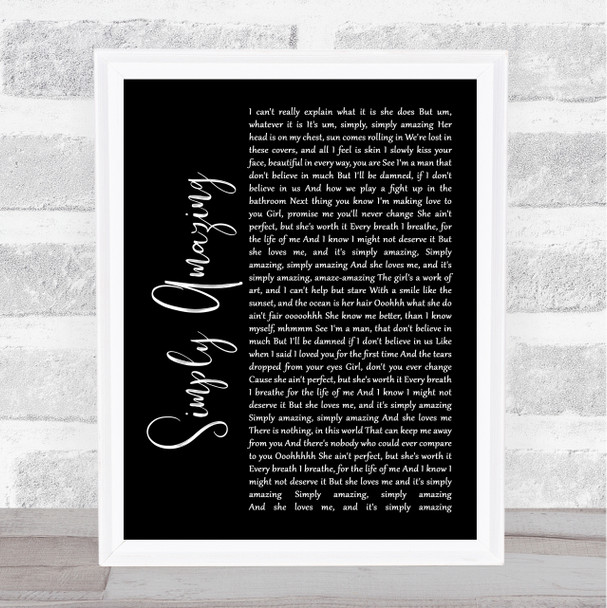 Trey Songz Simply Amazing Black Script Song Lyric Quote Print