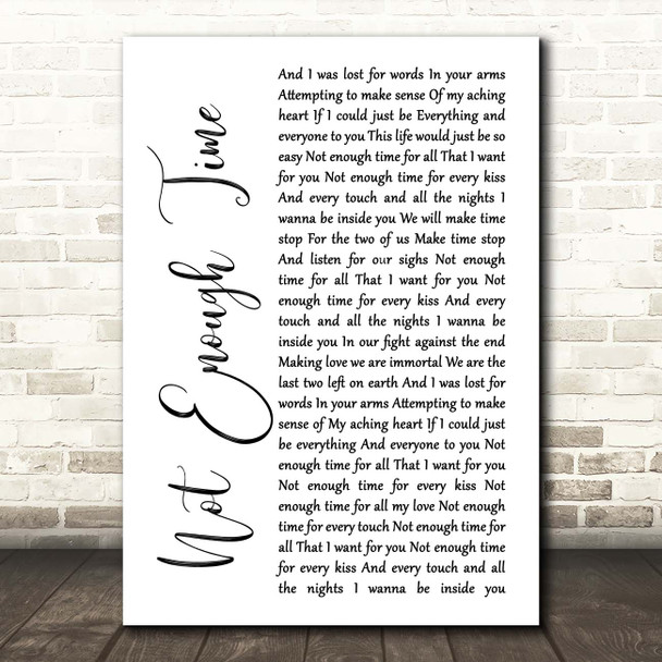 INXS Not Enough Time White Script Song Lyric Print