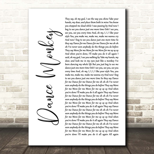 Tones And I Dance Monkey White Script Song Lyric Print