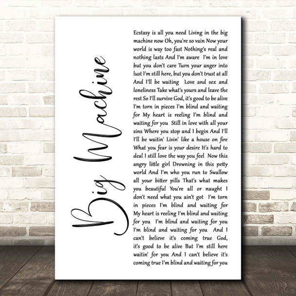 Goo Goo Dolls Big Machine White Script Song Lyric Print