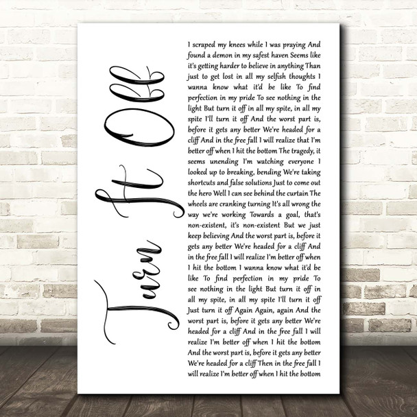 Paramore Turn It Off White Script Song Lyric Print