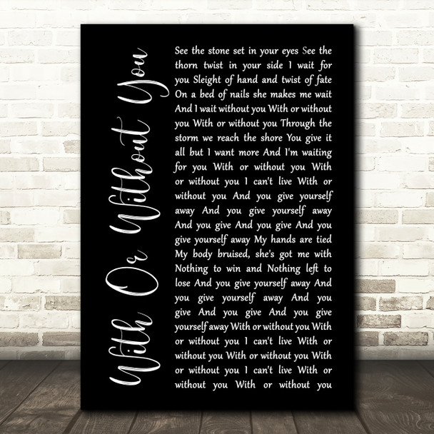 U2 With Or Without You Black Script Song Lyric Quote Print