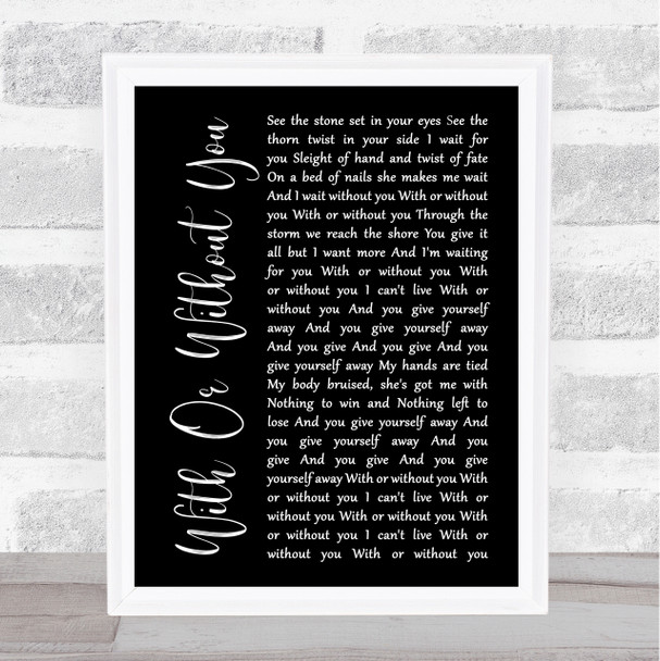 U2 With Or Without You Black Script Song Lyric Quote Print
