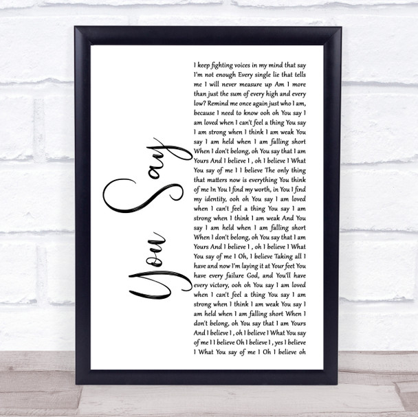 Lauren Daigle You Say White Script Song Lyric Print