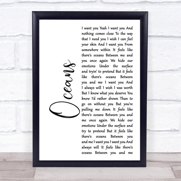 Seafret Oceans White Script Song Lyric Print