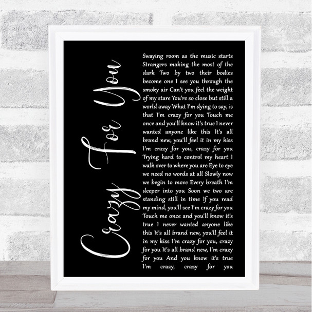Madonna Crazy For You Black Script Song Lyric Quote Print
