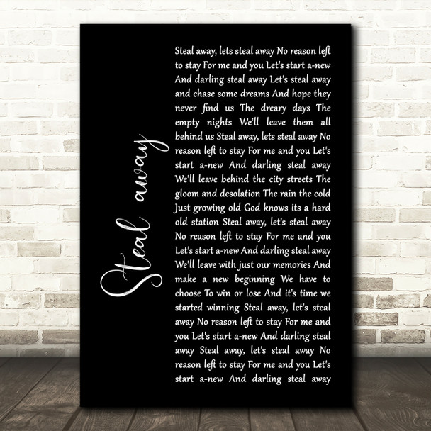 The Fureys Steal away Black Script Song Lyric Quote Print