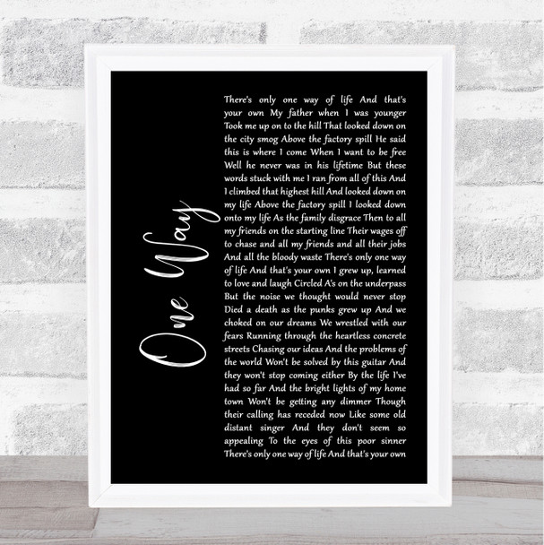 The Levellers One Way Black Script Song Lyric Quote Print