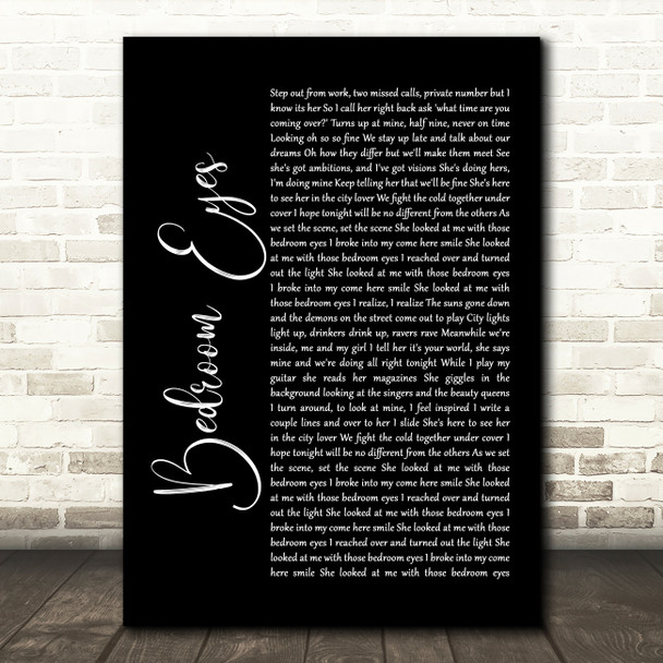 Natty Bedroom Eyes Black Script Song Lyric Quote Print