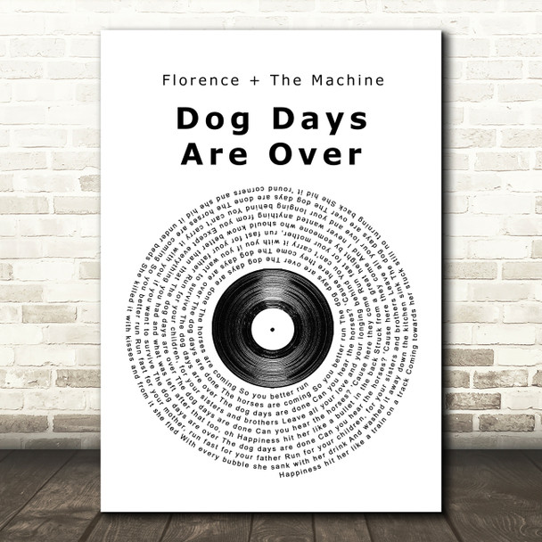 Florence + The Machine Dog Days Are Over Vinyl Record Song Lyric Quote Print