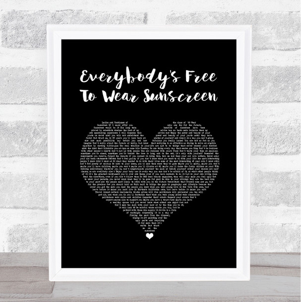 Baz Luhrmann Everybody's Free To Wear Sunscreen Black Heart Song Lyric Music Art Print