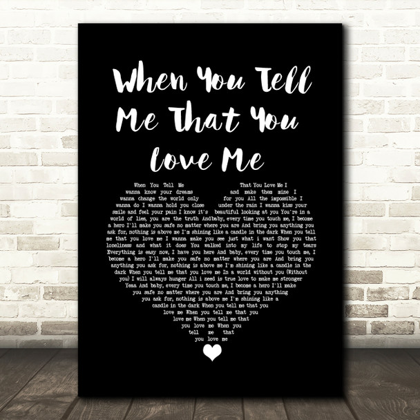 Julio Iglesias When You Tell Me That You Love Me Black Heart Song Lyric Music Art Print