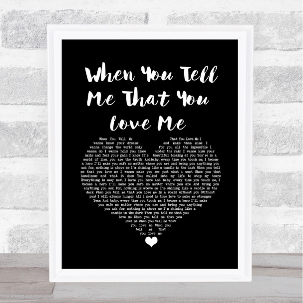 Julio Iglesias When You Tell Me That You Love Me Black Heart Song Lyric Music Art Print