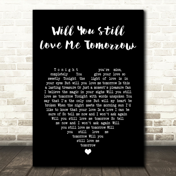 The Shirelles Will You Love Me Tomorrow Black Heart Song Lyric Music Art Print