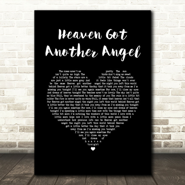 Gordon Garner Heaven Got Another Angel Black Heart Song Lyric Music Art Print