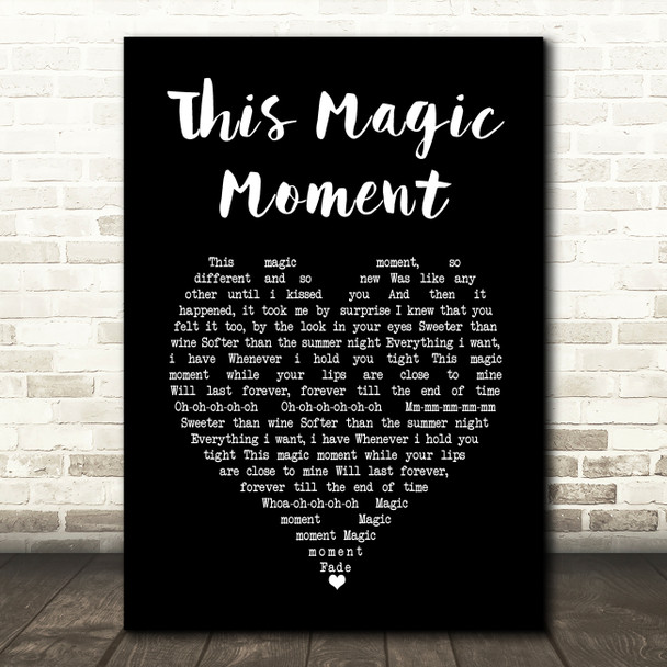 Ben E. King This Magic Moment Black Heart Song Lyric Music Art Print