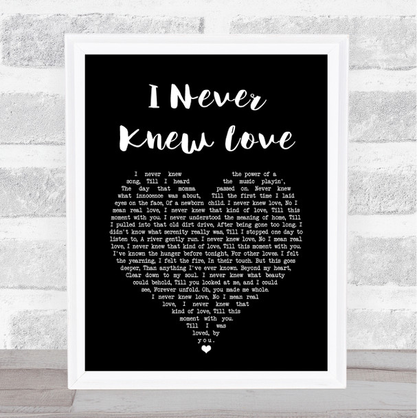 Doug Stone I Never Knew Love Black Heart Song Lyric Music Art Print