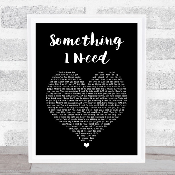 OneRepublic Something I Need Black Heart Song Lyric Music Art Print